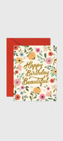 Ginger P. Designs Happy Birthday Beautiful Card