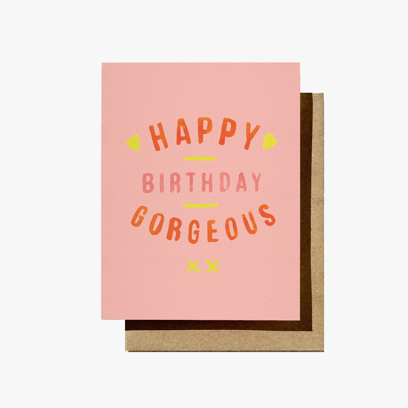 Daydream Prints Happy Birthday Gorgeous Card