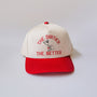 The Happiest The Dirtier the Better Hat