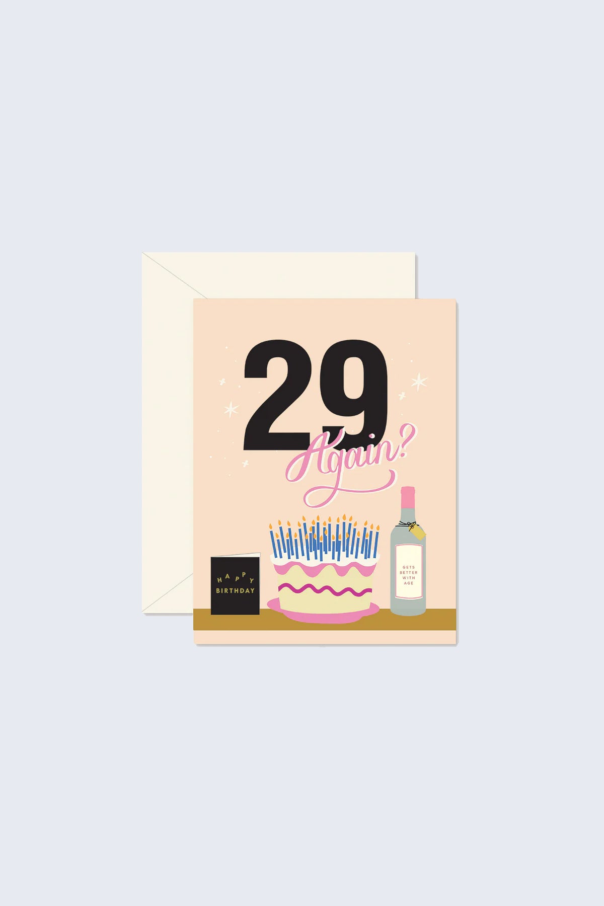 Ginger P. Designs 29 Again? Birthday Greeting Card