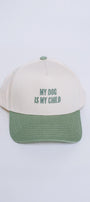 The Happiest My Dog Is My Child Hat