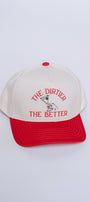 The Happiest The Dirtier the Better Hat