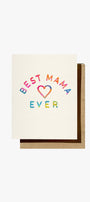 Daydream Prints Best Mama Ever Card