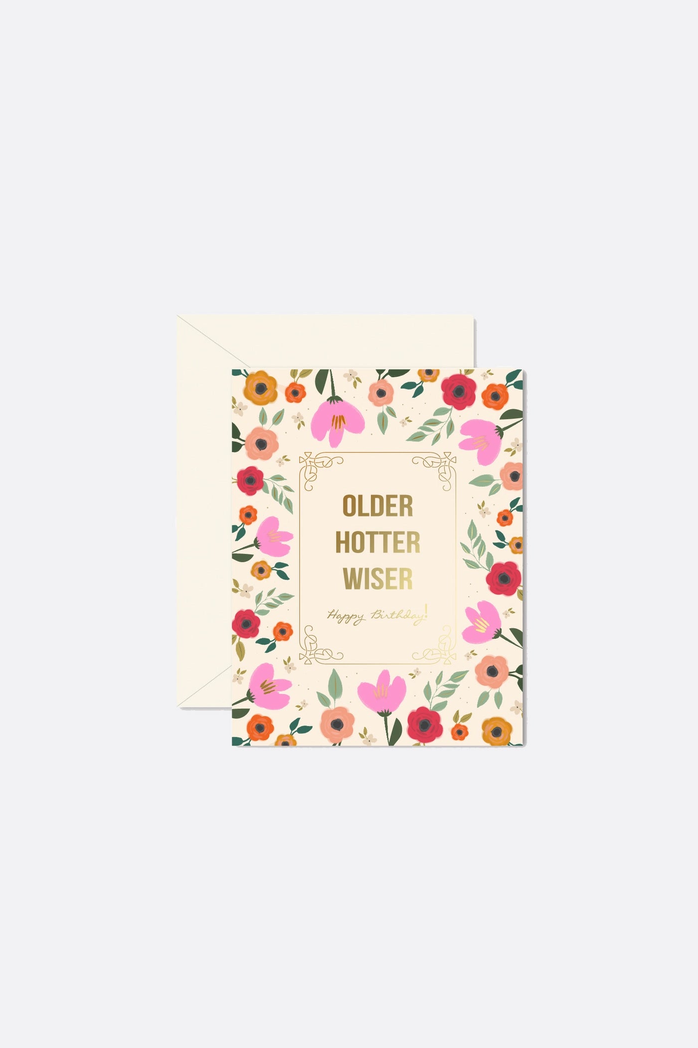 Ginger P. Designs Older Hotter Wiser Birthday Card