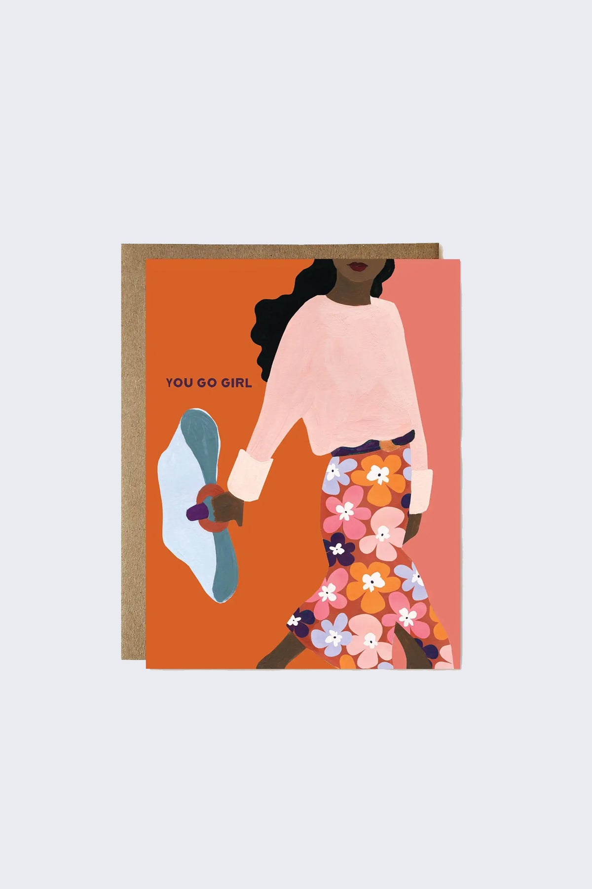 Ula Bloom You Go Girl Greeting Card